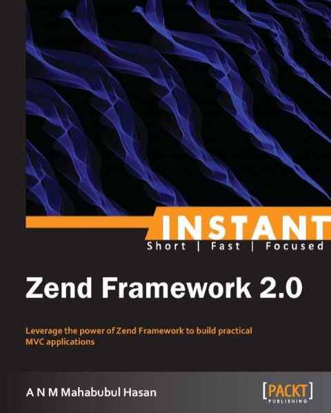Cover image for book Instant Zend Framework 2.0