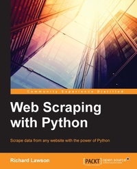 صورة الغلاف: Web Scraping with Python 1st edition 9781782164364