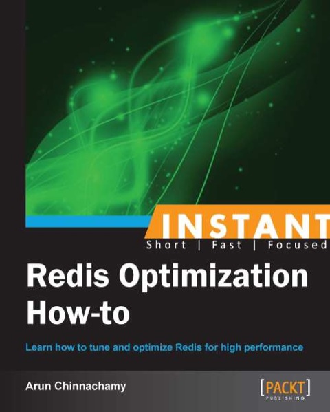 Cover image for book Instant Redis Optimization How-to