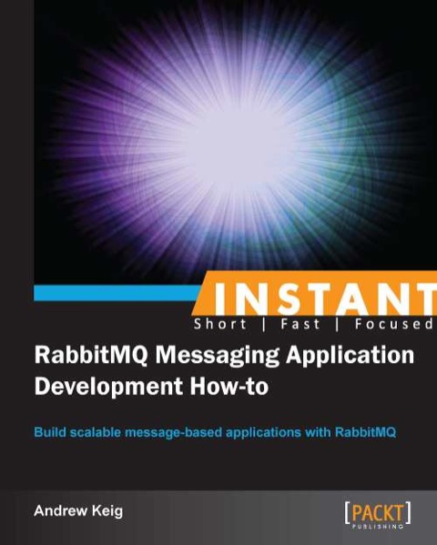 Cover image for book Instant RabbitMQ Messaging Application Development How-to