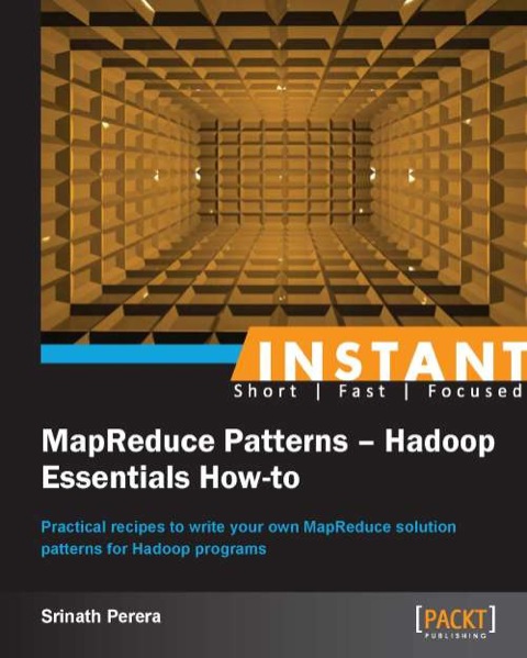Cover image for book Instant MapReduce Patterns - Hadoop Essentials How-to