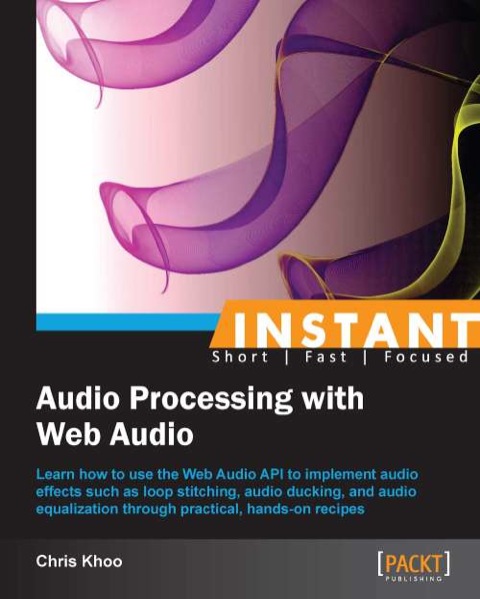 Cover image for book Instant Audio Processing with Web Audio