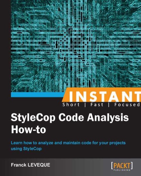 Cover image for book Instant StyleCop Code Analysis How-to