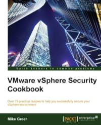 Cover image: VMware vSphere Security Cookbook 1st edition 9781782170341