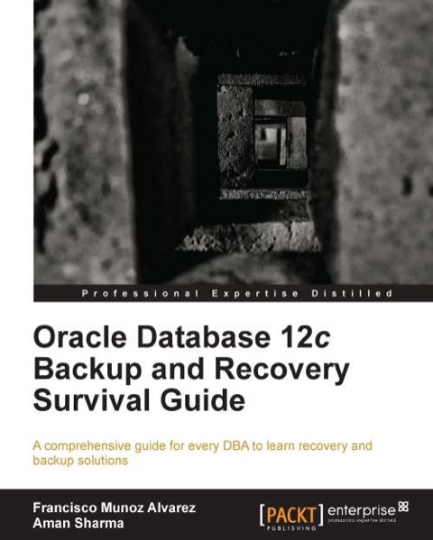 Cover image for book Oracle Database 12c Backup and Recovery Survival Guide