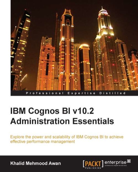 Cover image for book IBM Cognos BI v10.2 Administration Essentials