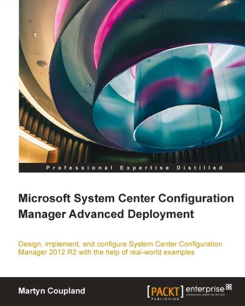 Cover image for book Microsoft System Center Configuration Manager Advanced Deployment