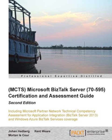 Cover image for book (MCTS) Microsoft BizTalk Server (70-595) Certification and Assessment Guide: Second Edition