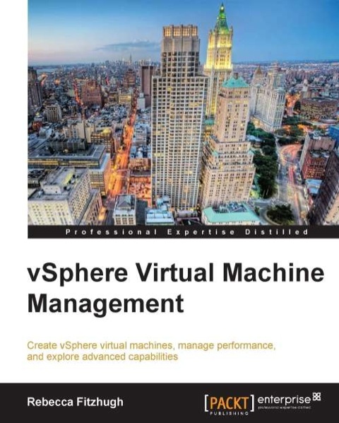 Cover image for book vSphere Virtual Machine Management