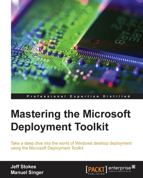 Cover image for book Mastering the Microsoft Deployment Toolkit