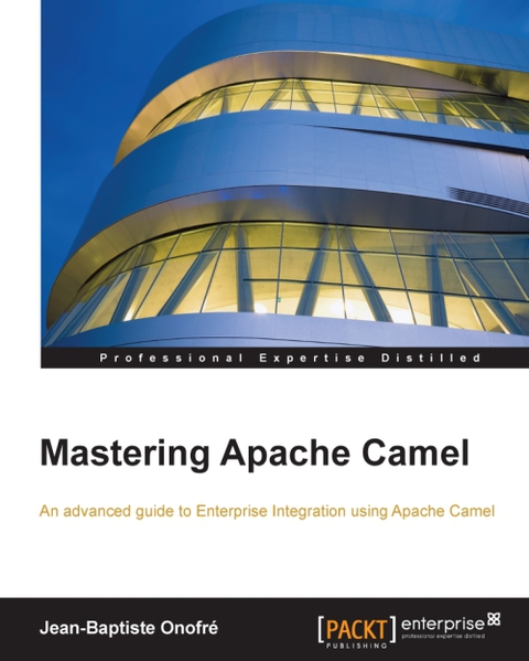 Cover image for book Mastering Apache Camel
