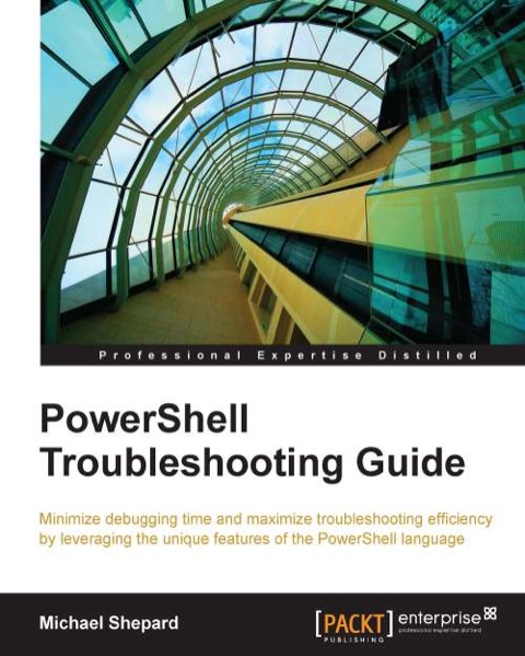 Cover image for book PowerShell Troubleshooting Guide