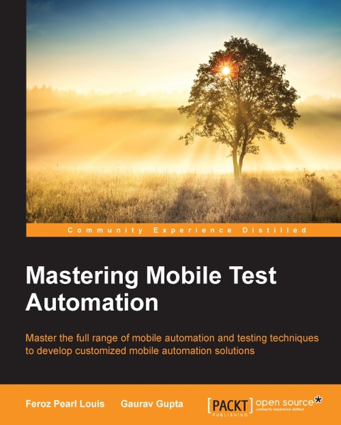 Cover image for book Mastering Mobile Test Automation