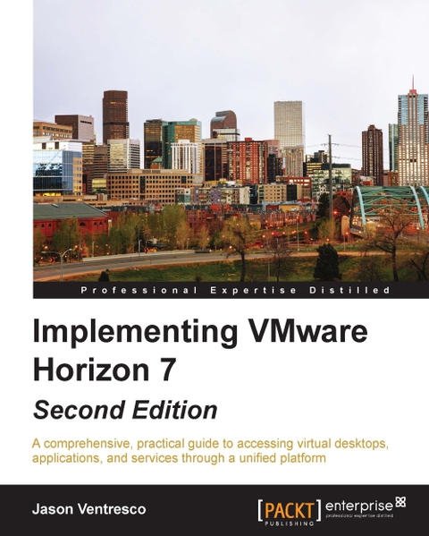 Cover image for book Implementing VMware Horizon 7 - Second Edition