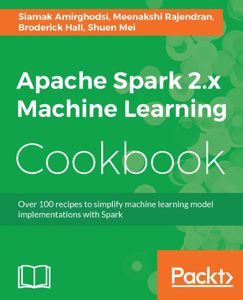 Cover image for book Apache Spark 2.x Machine Learning Cookbook