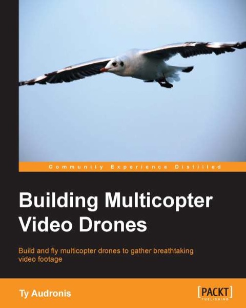 Cover image for book Building Multicopter Video Drones