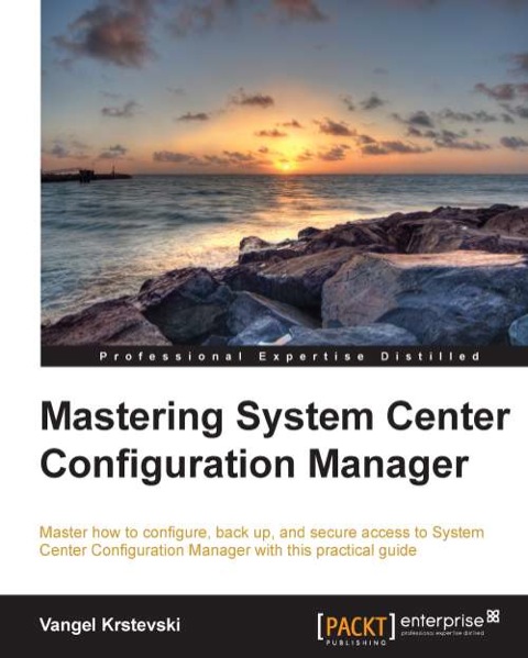 Cover image for book Mastering System Center Configuration Manager