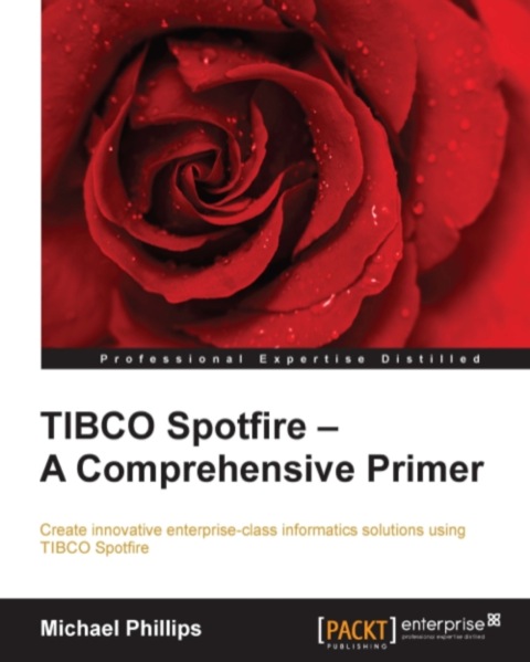 Cover image for book TIBCO Spotfire: A Comprehensive Primer