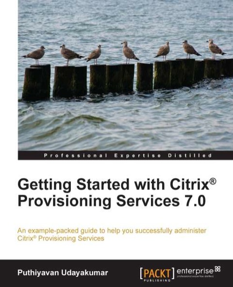 Cover image for book Getting Started with Citrix Provisioning Services 7.0