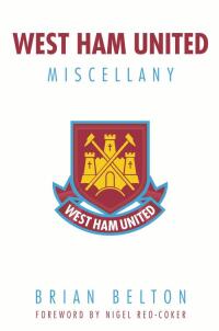 Cover image: West Ham United Miscellany 9781906015282