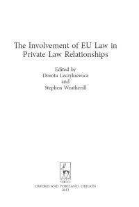Cover image: The Involvement of EU Law in Private Law Relationships 1st edition 9781849463300