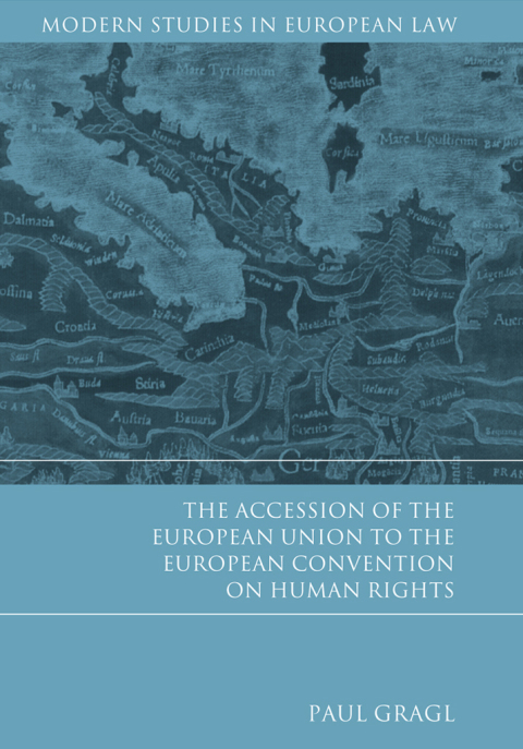 Cover image for book The Accession of the European Union to the European Convention on Human Rights