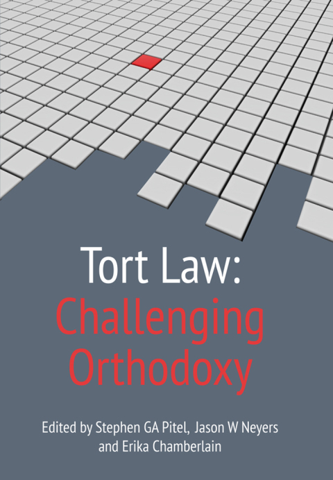 Cover image for book Tort Law: Challenging Orthodoxy