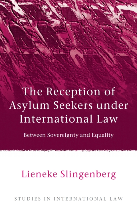 Cover image for book The Reception of Asylum Seekers under International Law