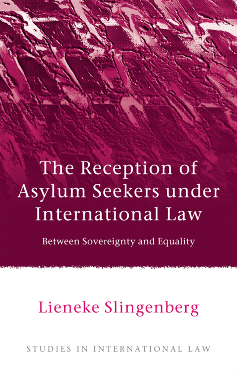Cover image for book The Reception of Asylum Seekers under International Law