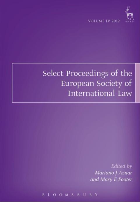 Cover image for book Select Proceedings of the European Society of International Law, Volume 4, 2012