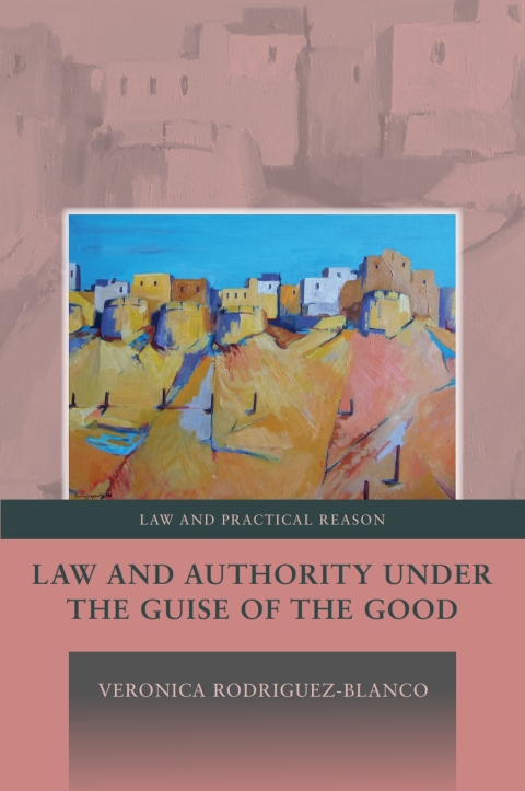 Cover image for book Law and Authority under the Guise of the Good
