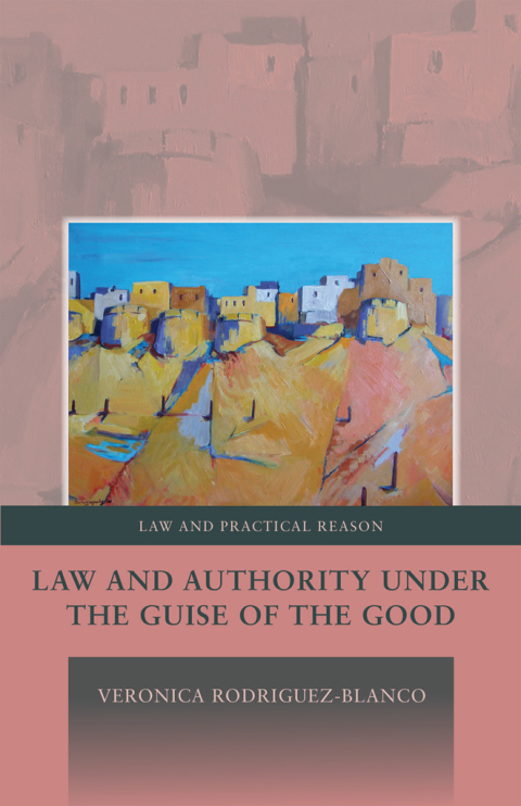 Cover image for book Law and Authority under the Guise of the Good