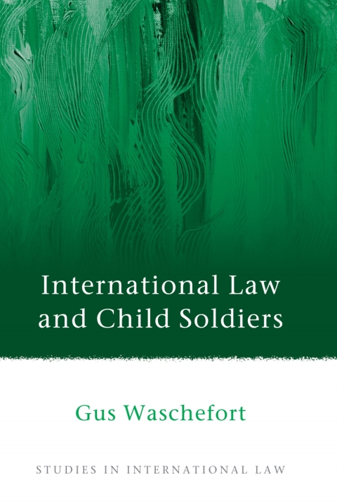Cover image for book International Law and Child Soldiers