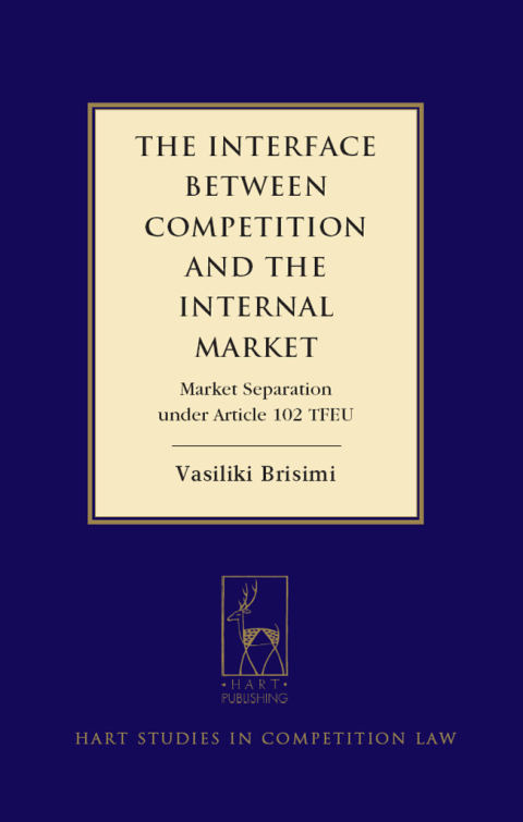 Cover image for book The Interface between Competition and the Internal Market