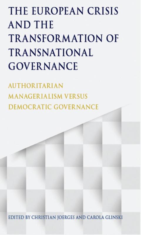 Cover image for book The European Crisis and the Transformation of Transnational Governance