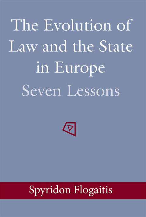 Cover image for book The Evolution of Law and the State in Europe