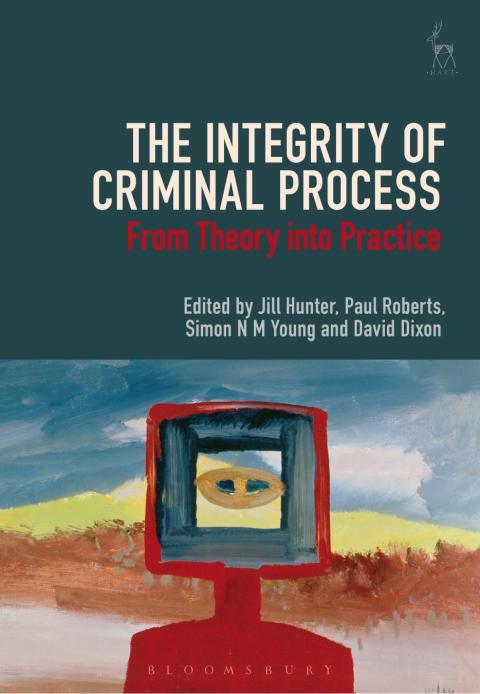 Cover image for book The Integrity of Criminal Process