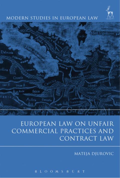 Cover image for book European Law on Unfair Commercial Practices and Contract Law