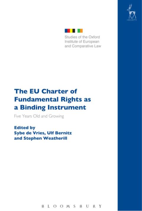 Cover image for book The EU Charter of Fundamental Rights as a Binding Instrument