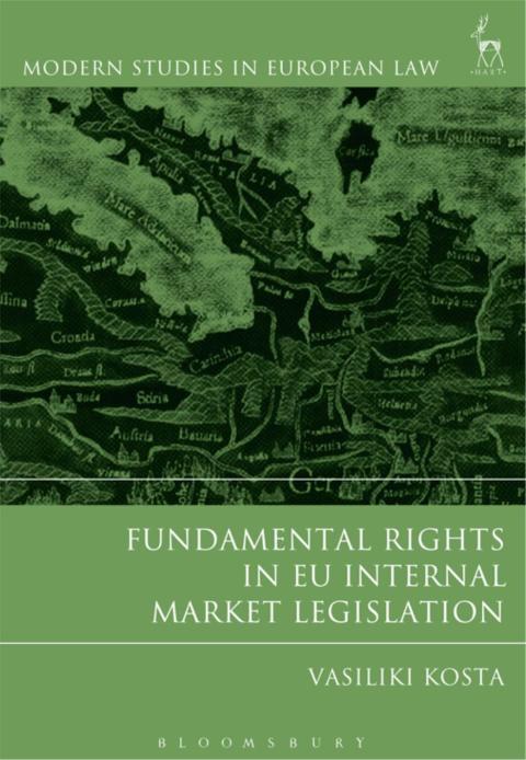 Cover image for book Fundamental Rights in EU Internal Market Legislation