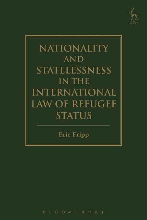 Cover image for book Nationality and Statelessness in the International Law of Refugee Status