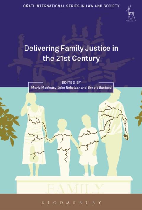 Cover image for book Delivering Family Justice in the 21st Century