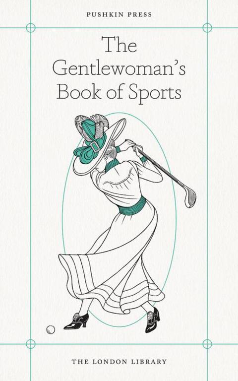 Cover image for book The Gentlewoman's Book of Sports