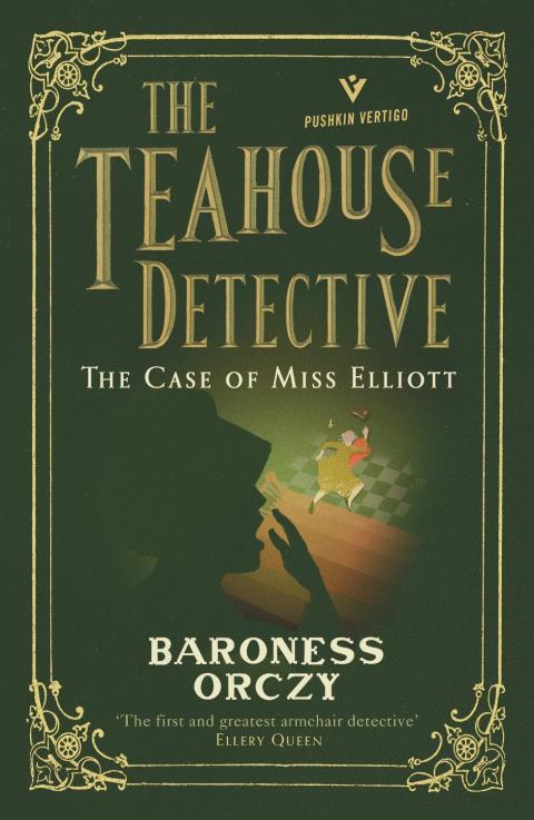 Cover image for book The Case of Miss Elliott: The Teahouse Detective