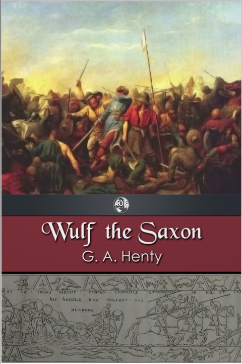 Cover image for book Wulf the Saxon