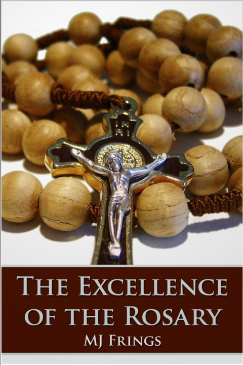 Cover image for book The Excellence of the Rosary