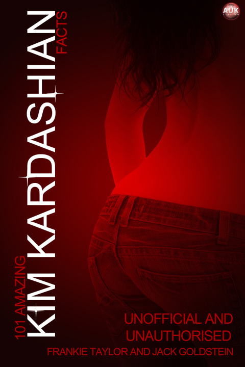 101 Amazing Kim Kardashian Facts 