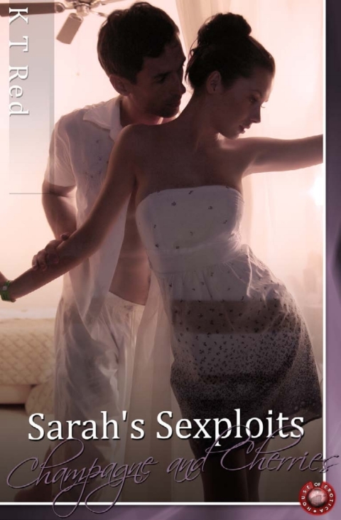 Cover image for book Sarah's Sexploits - Champagne and Cherries