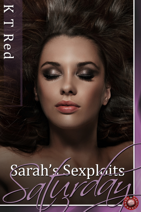 Cover image for book Sarah's Sexploits - Saturday