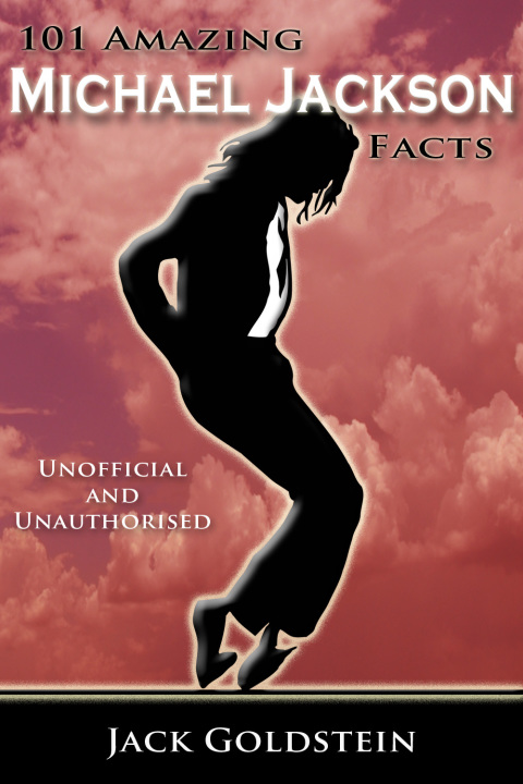 Cover image for book 101 Amazing Michael Jackson Facts